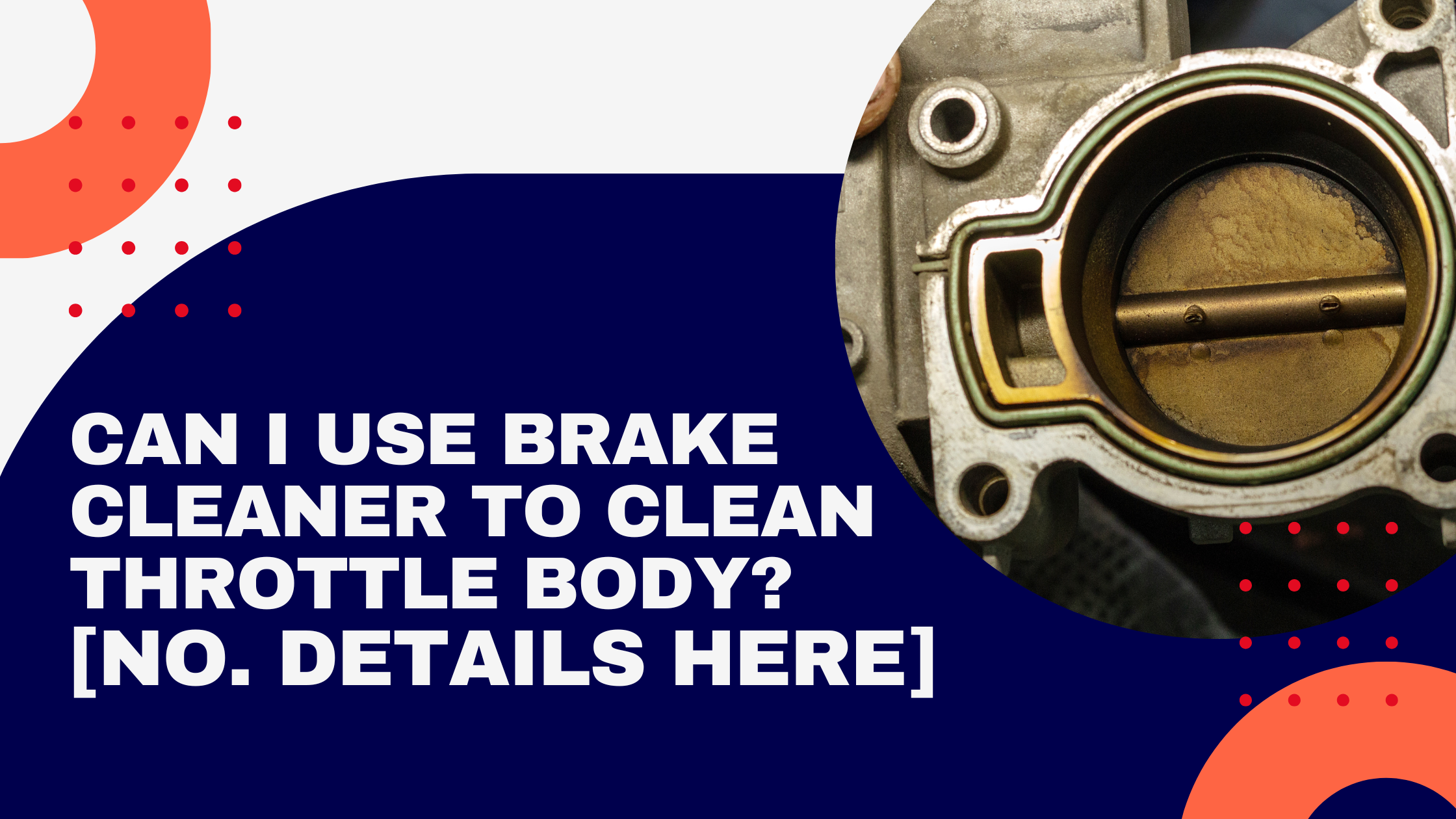 can-i-use-brake-cleaner-to-clean-throttle-body